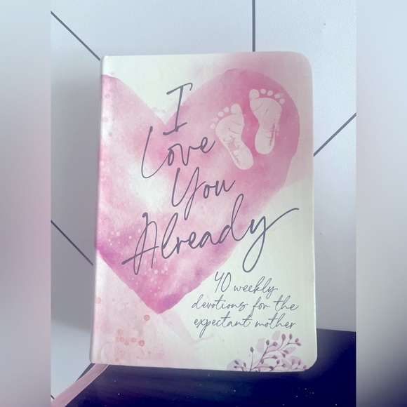 NEW I Love You Already - Expecting Mothers Devotional Book - Picture 1 of 1